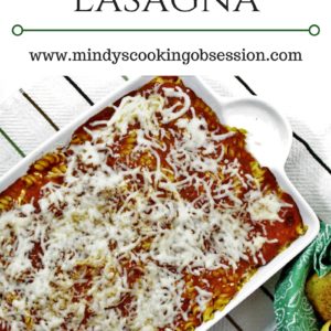 Mixed-Up Lasagna - Mindy's Cooking Obsession