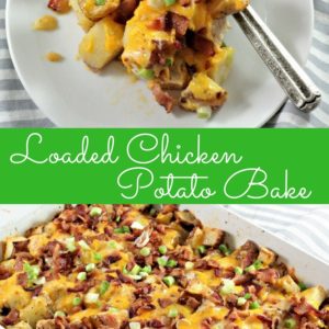 Loaded Chicken Potato Bake - Mindy's Cooking Obsession