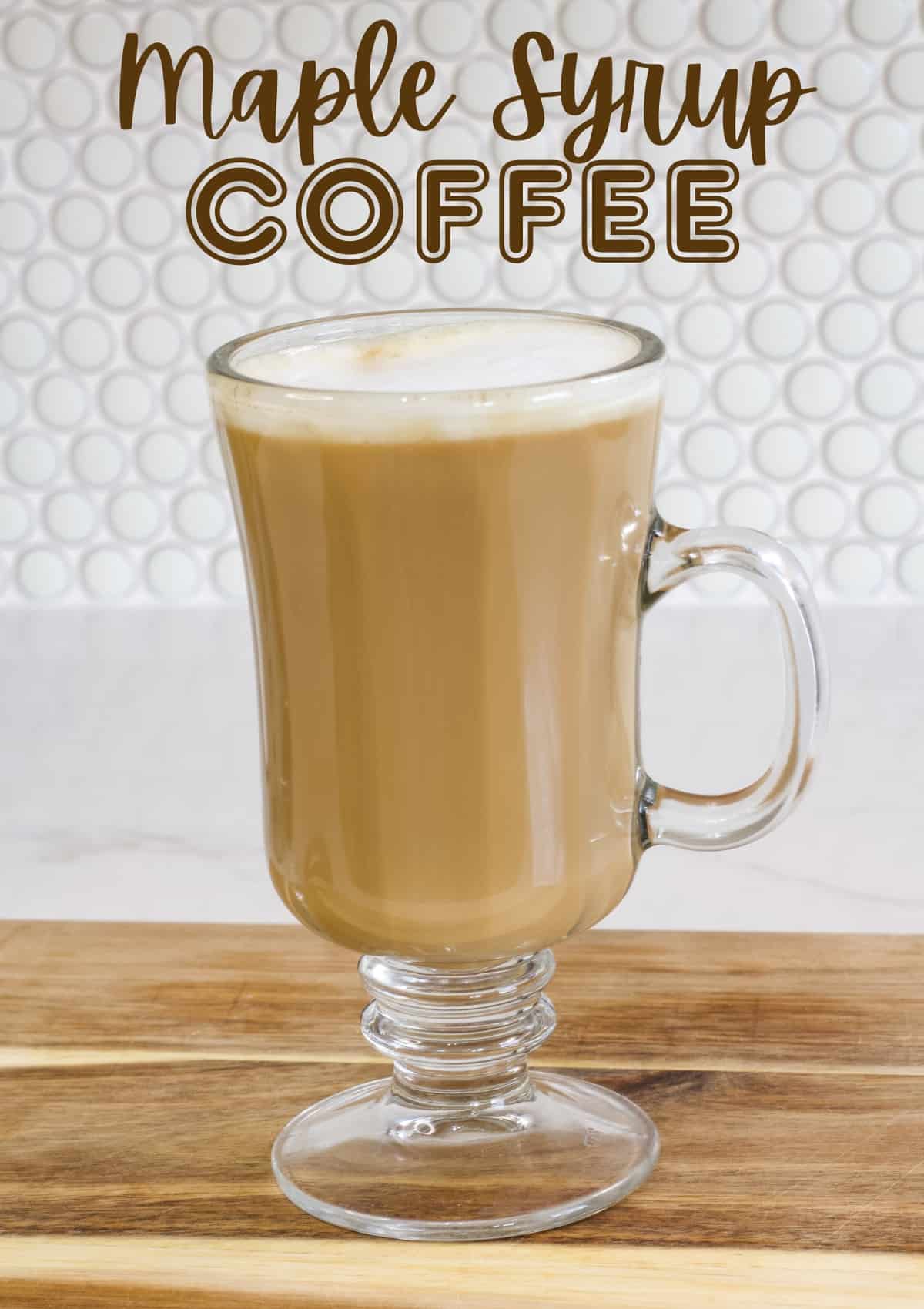 https://www.mindyscookingobsession.com/wp-content/uploads/2023/03/Maple-Syrup-coffee-1.jpg