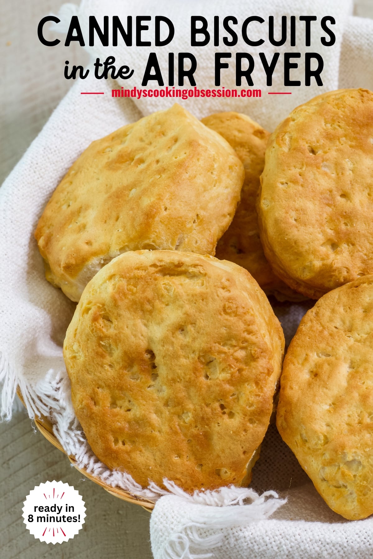 Air Fryer Biscuits (Pillsbury Grans Canned Biscuits)