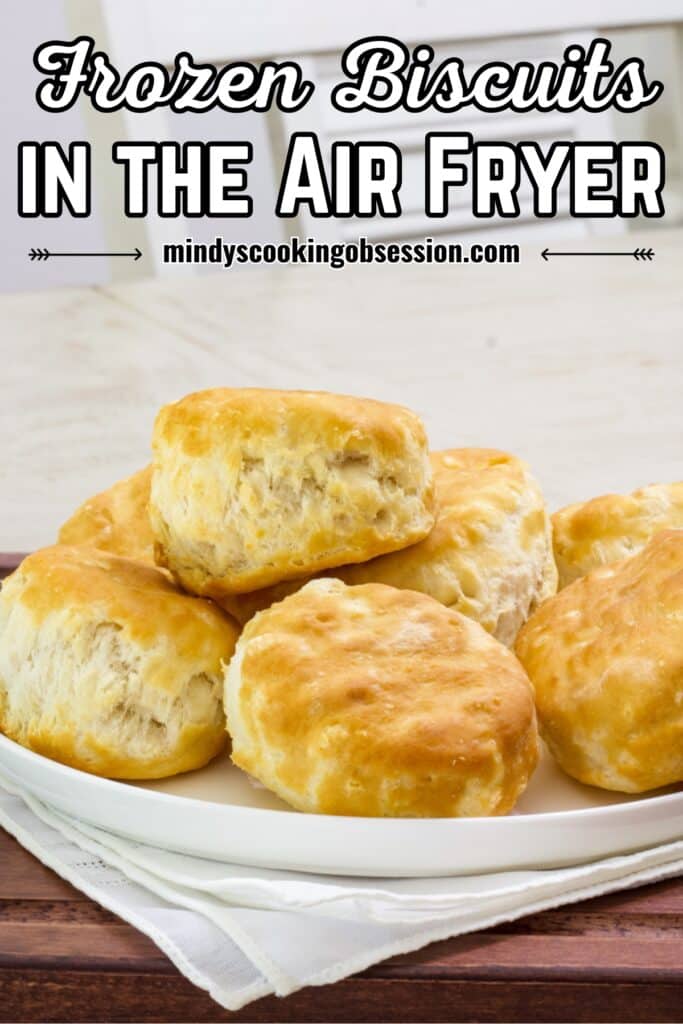 https://www.mindyscookingobsession.com/wp-content/uploads/2023/10/How-to-Make-Easy-Air-Fryer-Frozen-Biscuits-1-683x1024.jpg