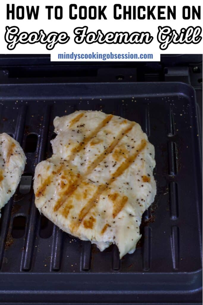 A boneless skinless chicken breast on a George Foreman grill, the recipe title is at the top in text so it can be pinned to Pinterest.