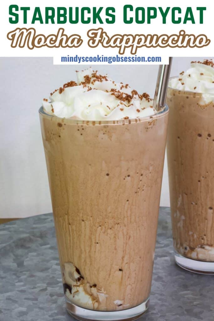 A glass of mocha frappucino, the recipe title is in text at the top so the image can be pinned on Pinterest.
